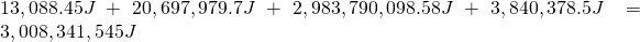 13,088.45 J + 20,697,979.7 J + 2,983,790,098.58 J + 3,840,378.5 J = 3,008,341,545 J