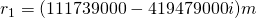 r_1 = ( 111739000 - 419479000i ) m